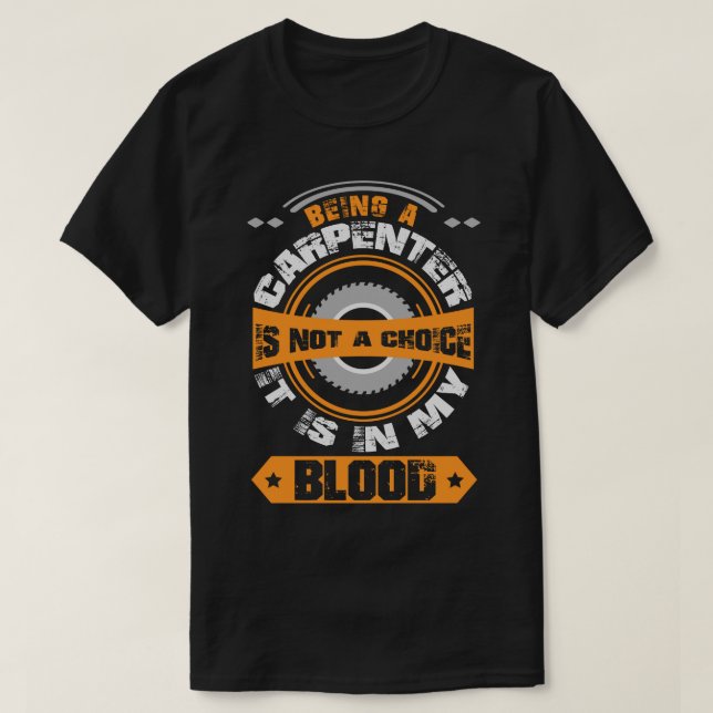 T-shirt Fantastique chemise de charpentier dans mon sang (Design devant)