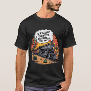 T-shirt Fantastique épave De Train Juste À Casser Toot Too