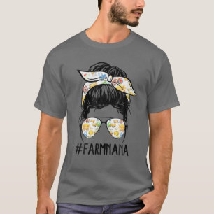 T-shirt Farm Nana Life Messy Bun Lunettes de cheveux Fête 