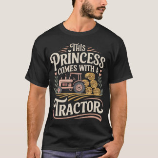 T-shirt Farming Farmer Girl Female Tractor This Princess C