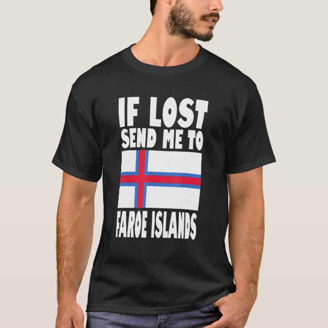 T-shirt Faroe Islands Flag Design  If lost send me to Faro (Devant)