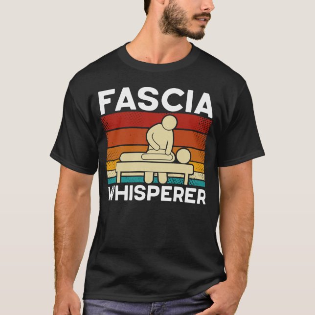 T-shirt Fascia Whisperer Physical Therapist (Devant)