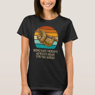 T-shirt Fast ne signifie pas toujours que vous êtes en ava