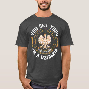 T-shirt Fathers Day  Dziadzia Polish Grandfather Polish