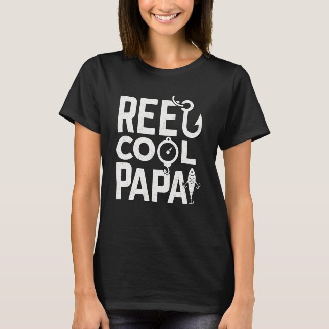 T-shirt Fathers Day  Idea For The Fisherman Reel Cool Papa (Devant)