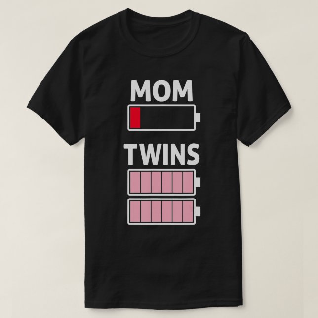 T-shirt Fatigué Maman Faible Batterie Twin Girls Full Char (Design devant)