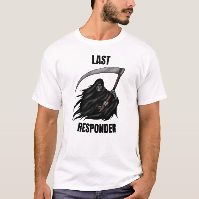 T-shirt Faucheuse, Morticienne, Dernière réponse (Devant)