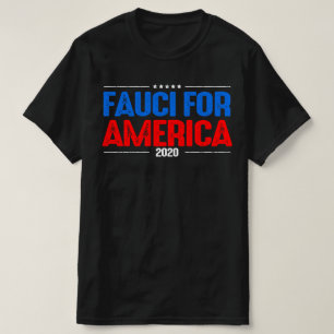 T-shirt Fauci pour le président 2020