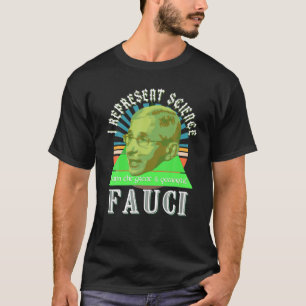 T-shirt Fauci Représenter L'Assistant Science Masque Anti