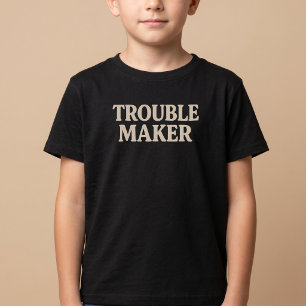 T-shirt Fauteur de troubles