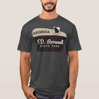 T-shirt FD Roosevelt State Park Géorgie Affiche de bienven