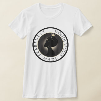 T-shirt "Fearful and Wonderful Made"