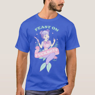 T-shirt Feast on Fuckboys