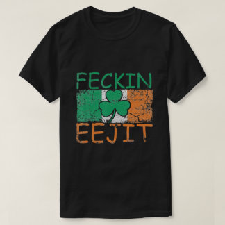 T-shirt Feckin Eejit Irlande Irish Slang drôle Irlande