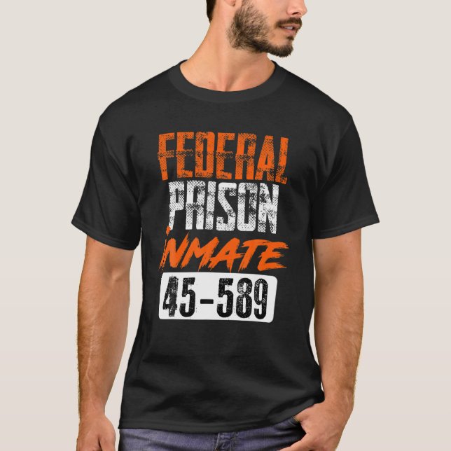 T-shirt Federal Prison Inmate Security And Protect Gift Pr (Devant)