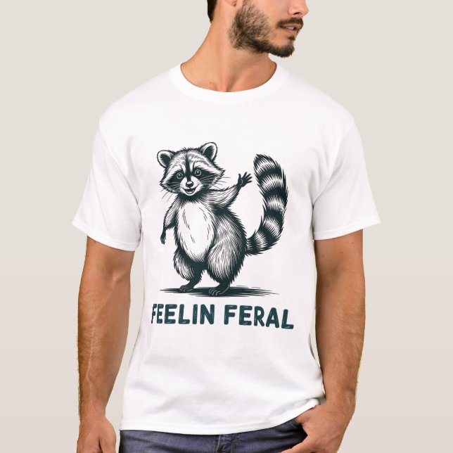 T-shirt Feel Feral Racoon (Devant)