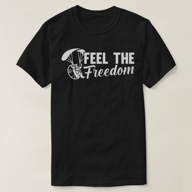 T-shirt Feel Freedom Paramotor PPG Paramotoring Flying Par (Design devant)
