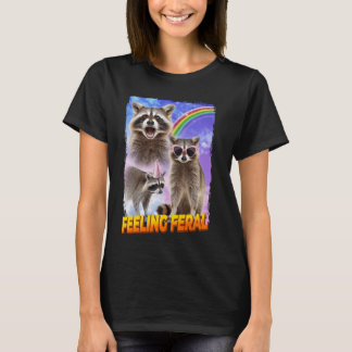T-shirt Feelin Feral Raccoon