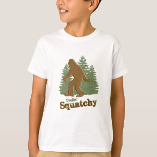 T-shirt Feelin' Squatchy