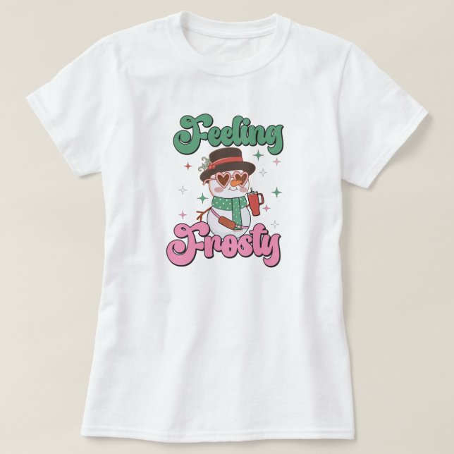 T-shirt Feeling Frosty Retro Snowman  (Design devant)