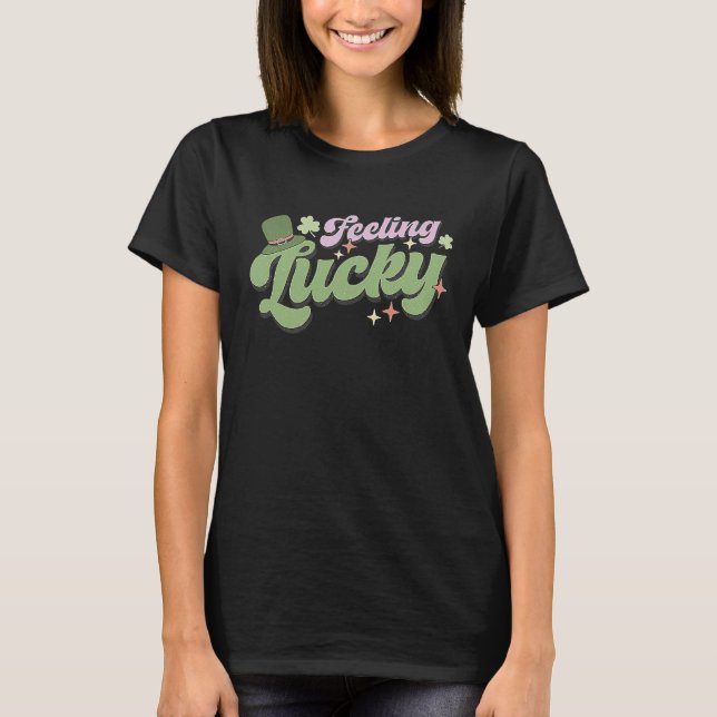 T-shirt Feeling Lucky  St Patricks Day Design Leprechaun H (Devant)