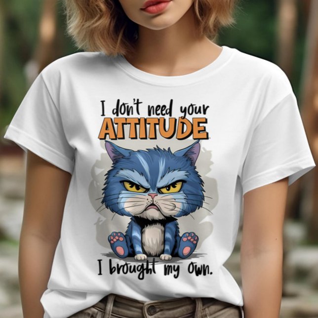 T-shirt Feline rebelle avec déclaration : Je n'ai pas beso (Créateur téléchargé)
