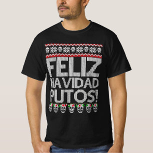 T-shirt feliz navidad putos chingon laid Noël pullove