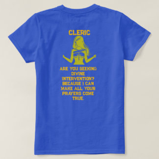 T-shirt Female Cleric Seeking