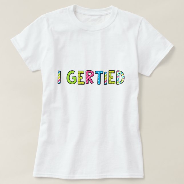 T-shirt féminin "I Gerattachée" (Design devant)