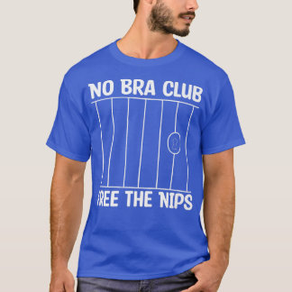 T-shirt Feminism No Bra Club Free The Nips1300