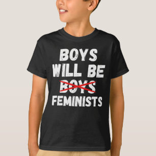 T-shirt Feminist Boy - Les garçons seront féministes II