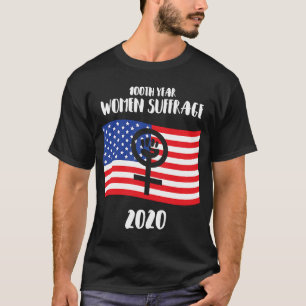 T-shirt Féministe 2020 100 Année Suffrage des Femmes 19ème