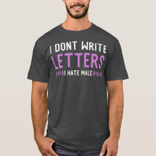T-shirt Feministe Haine Homme Femmes fortes Citation Fémin