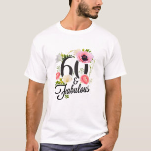 T-shirt Femme 60 Et Fabuleux 60 Ans Floral 60E Bir