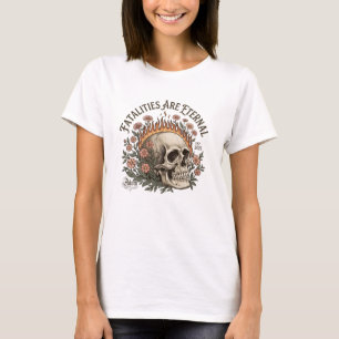 T-shirt femme ADOM "Les Fatalités Sont Éternelles"