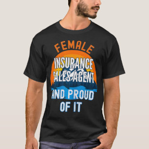 T-shirt Femme Agente De Ventes D'Assurance Féminine Et Fie