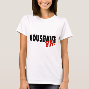 T-shirt Femme au foyer qui n'est pas de service (noir)