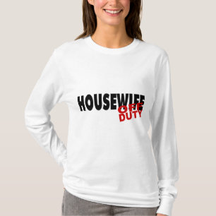 T-shirt Femme au foyer qui n'est pas de service (noir)