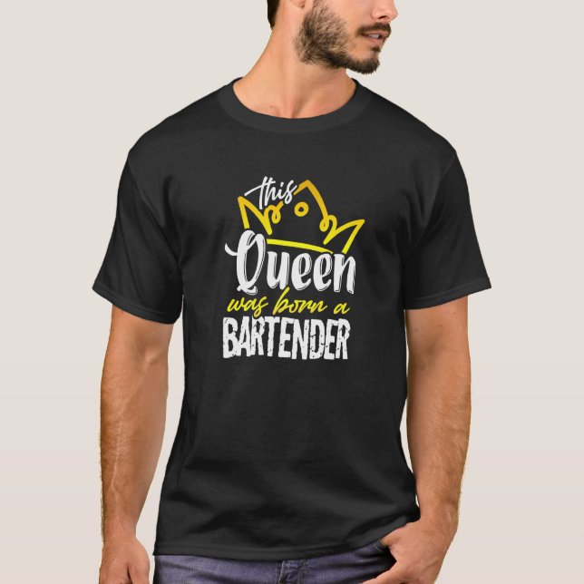 T-shirt Femme Bartender Et Sassy Queen (Devant)