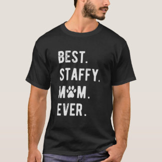 T-shirt Femme Best Staffy Maman Cadeau Funny Staffy Chien 