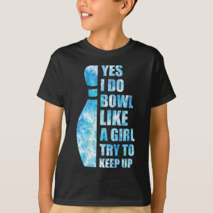 T-shirt Femme Bowling-shirt Funny Oui Je Fais Bowl Comme U