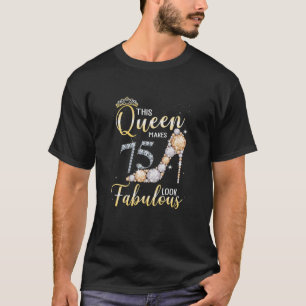 T-shirt Femme Cette Reine Fait 75E Apparence Fabuleuse 75 