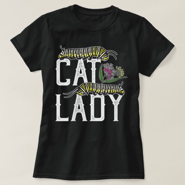T-shirt Femme Chat Lady - Funny Monarch Papillon Caterpil (Design devant)