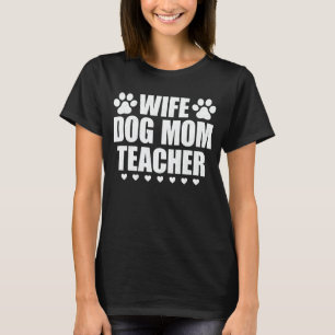 T-shirt Femme Chien Maman Enseignant Funny Chien Amant Cad