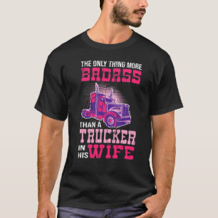 T-shirt Femme conducteur de camion Badass