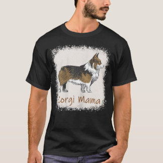 T-shirt Femme Corgi Mama Bleached Mat Chien Mère Cadeaux