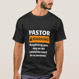 T-shirt Femme Drôle Pasteur Avertissement Je Pourrais Vous