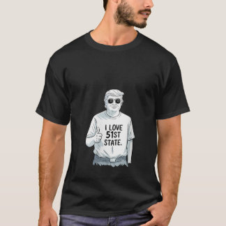 T-shirt Femme Drôle Trump I Love 51st USA State Canada Jo