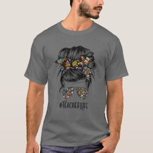 T-shirt Femme Enseignante Vie Messeuse Bun Lunettes de sol