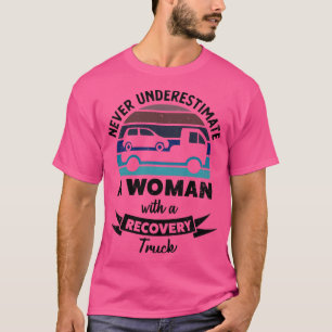 T-shirt Femme Femme Avec Un Camion De Récupération Drôle C
